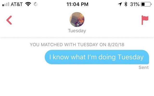 tinder pick up lines tuesday