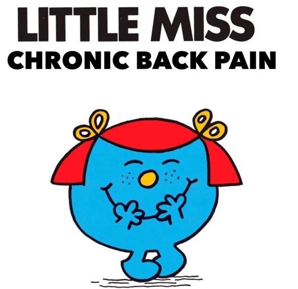 Little Miss Chronic Back Pain