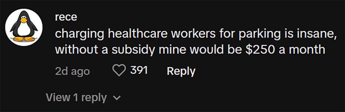 Comments about health care worker not able to afford parking space at work