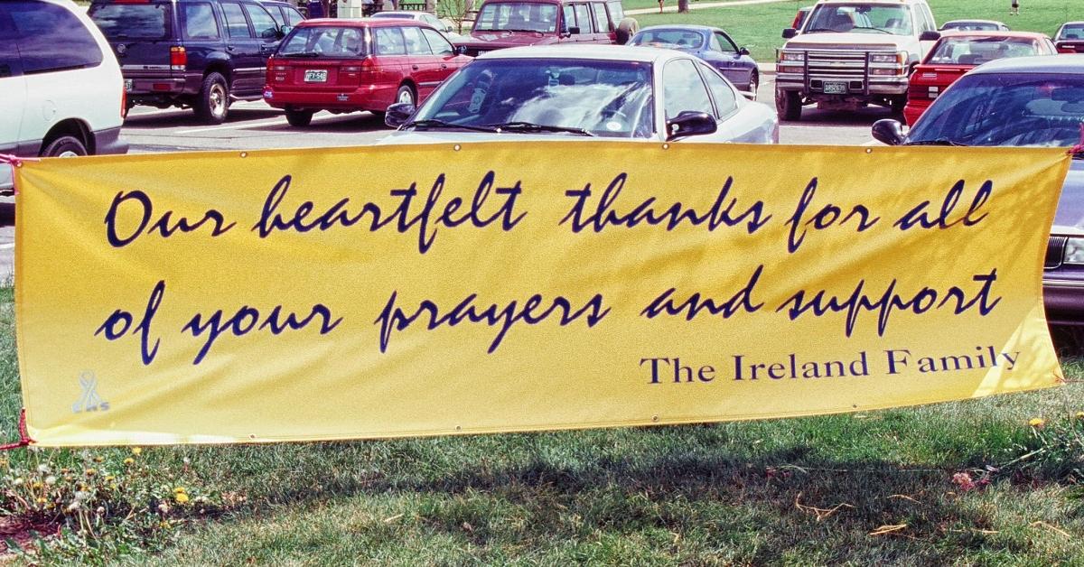 A banner made by the family of Columbine survivor Patrick Ireland