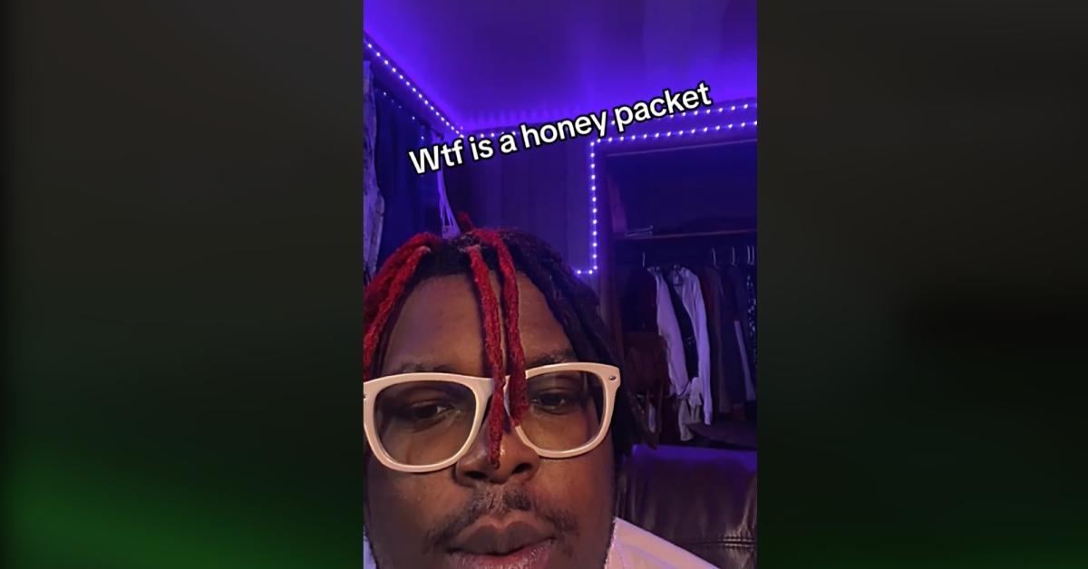 A guy on TikTok asking what a honey packet is.