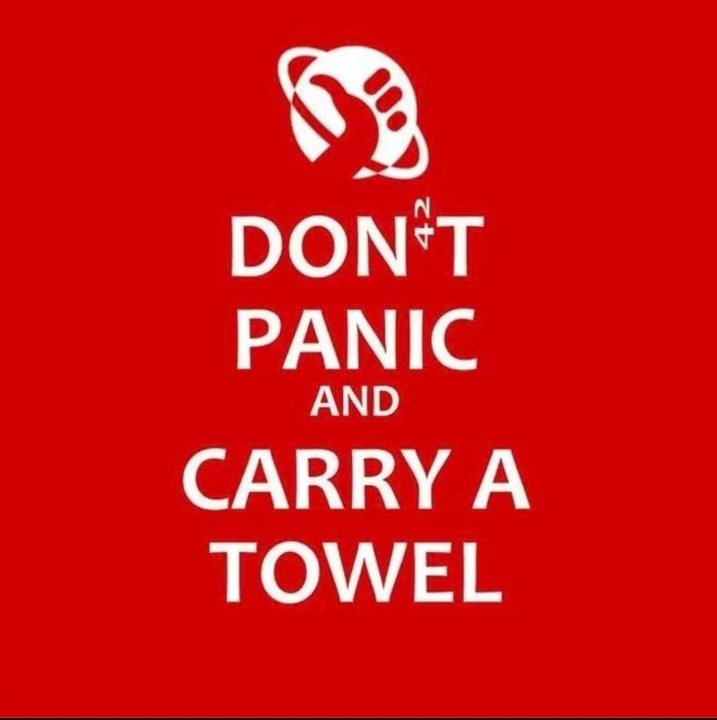 Towel Day Dont Panic Carry A Towel Meme 1685028333709 