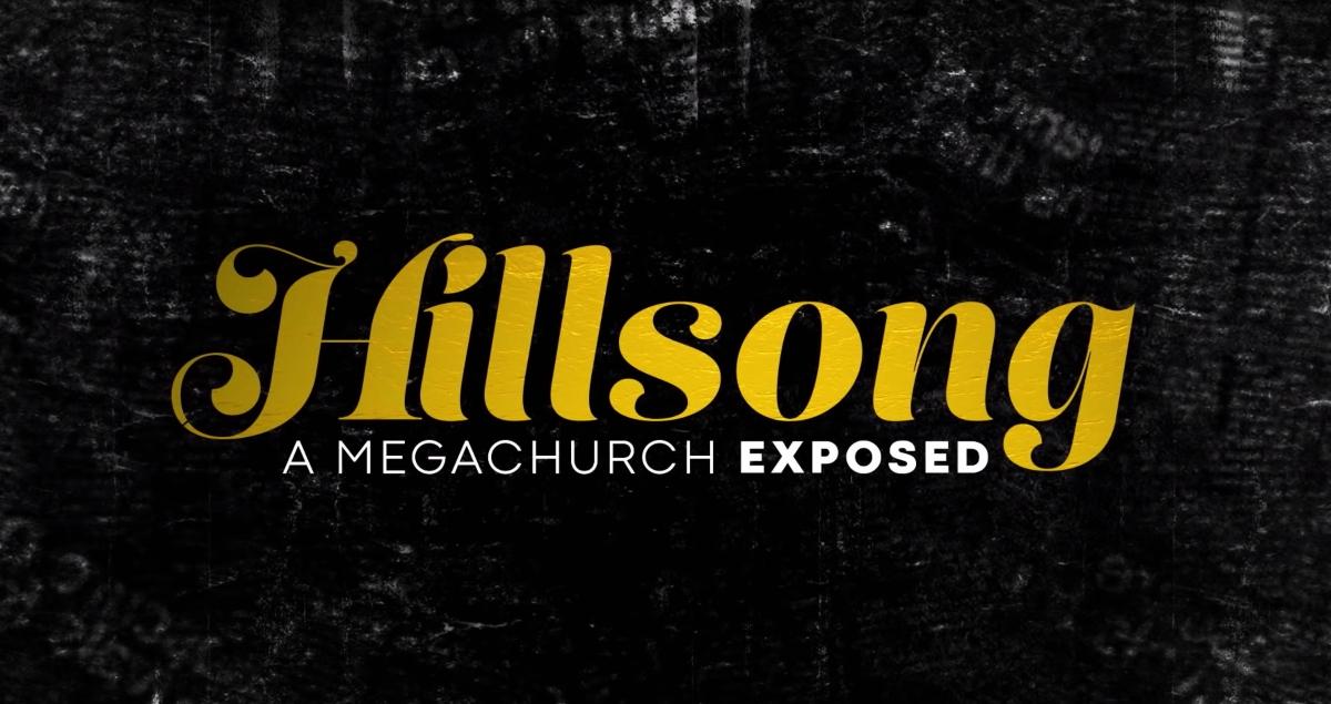 What Controversies Plagued Hillsong Church? A New Documentary Explains