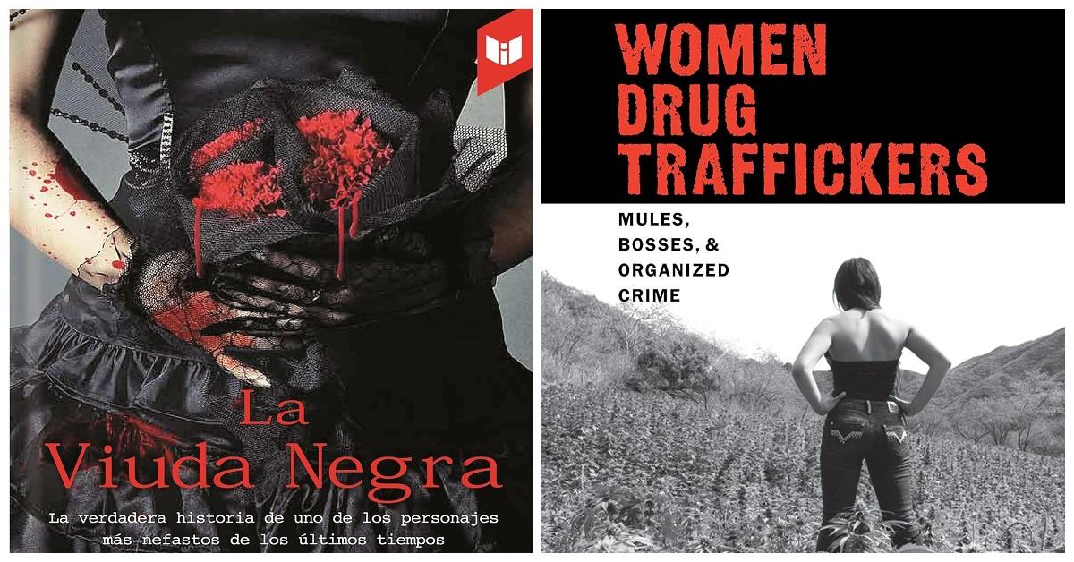 La Viuda Negra / Women Drug Traffickers Book covers