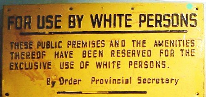 Sign From Apartheid in South Africa