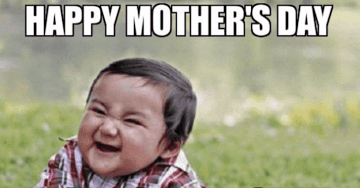 Mother's Day Memes