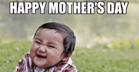 Mother's Day Memes