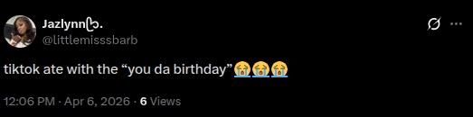 An X post about the meaning of "you the birthday" on TikTok.