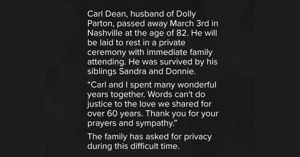 Dolly Parton announced the death of her husband, Carl Thomas Dean.