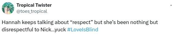 A tweet about Hannah's treatment of Nick on Love Is Blind