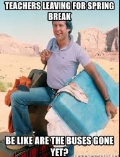 Vacation's Got Us All Feeling Like the Teachers from the Spring Break Meme
