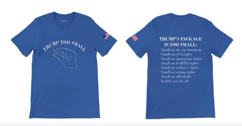 Trump too small t-shirt design, from and back.