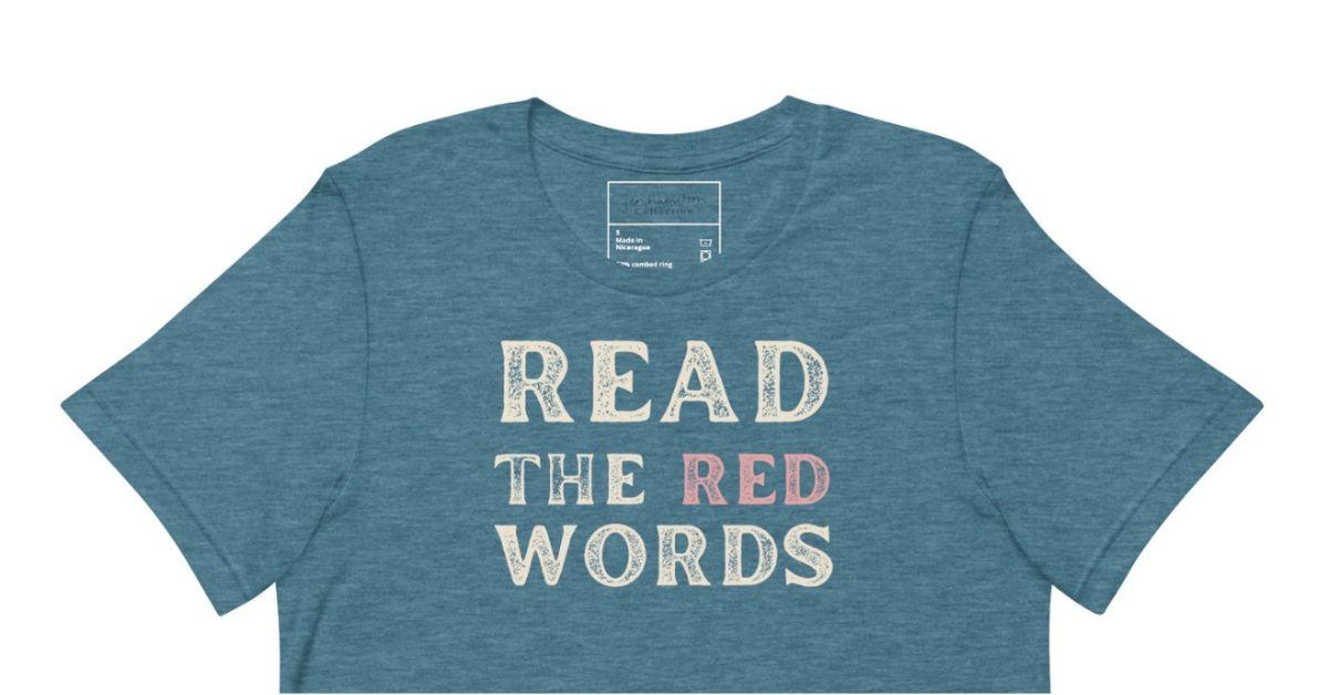 The 'read the red words' t-shirt. 