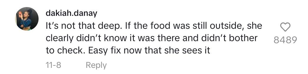 A commenter said that the customer probably didn't realize that the food was outside