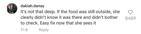 A commenter said that the customer probably didn't realize that the food was outside