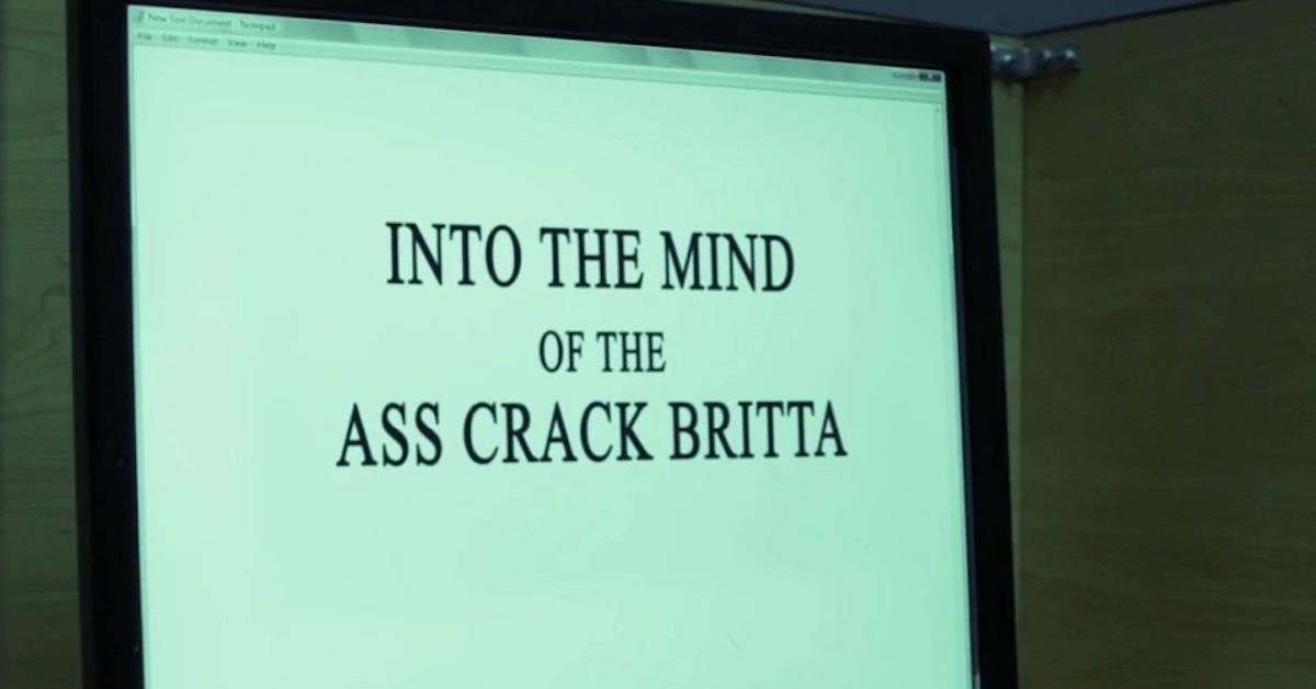 Ass Crack Britta freudian slip