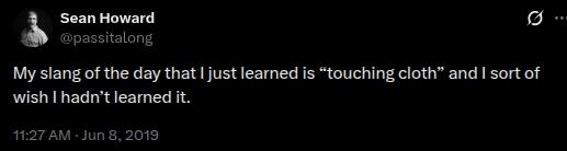 X post about the phrase touching cloth.