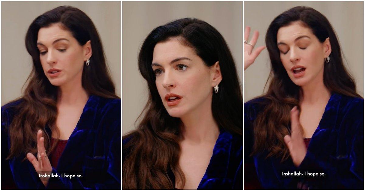 Why Did Anne Hathaway Say “Inshallah” During an Interview?