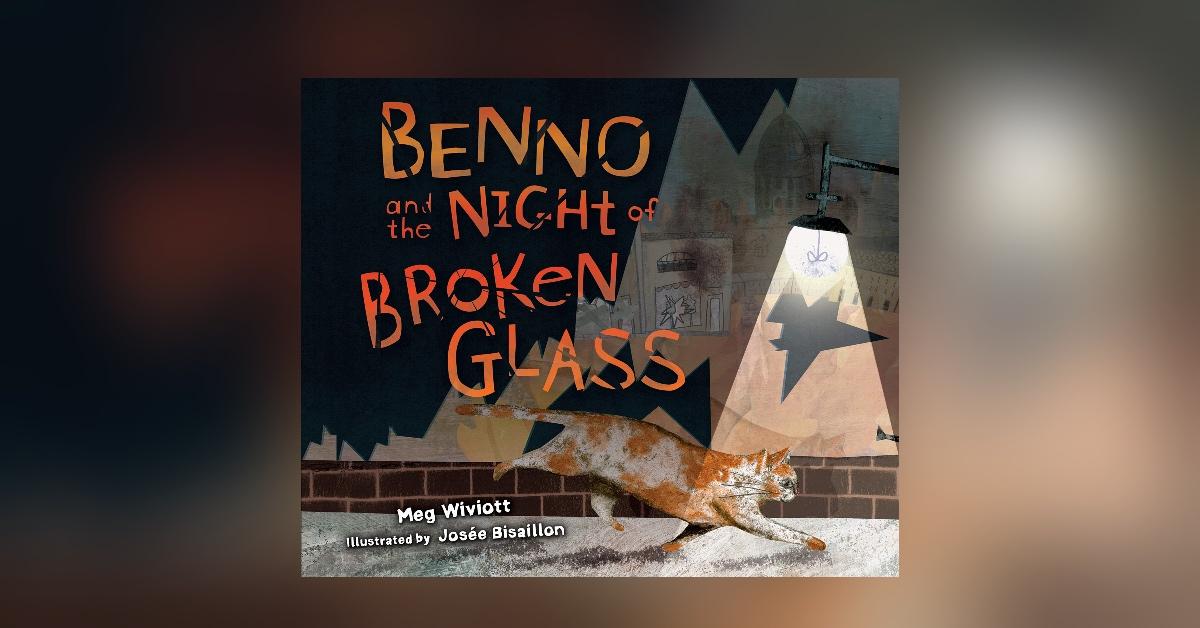 'Benno and the Night of Broken Glass.'