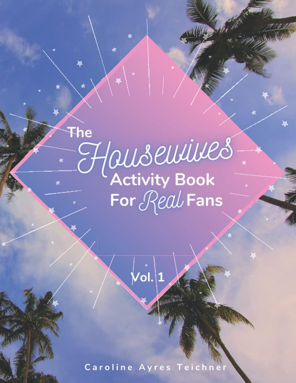 A Housewivws activity book with a pink logo and palm trees