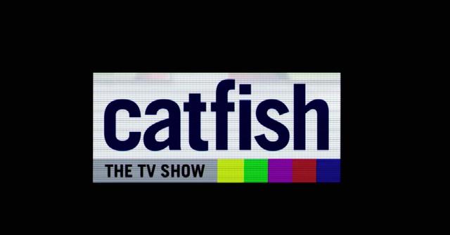 'Catfish: The TV Show'