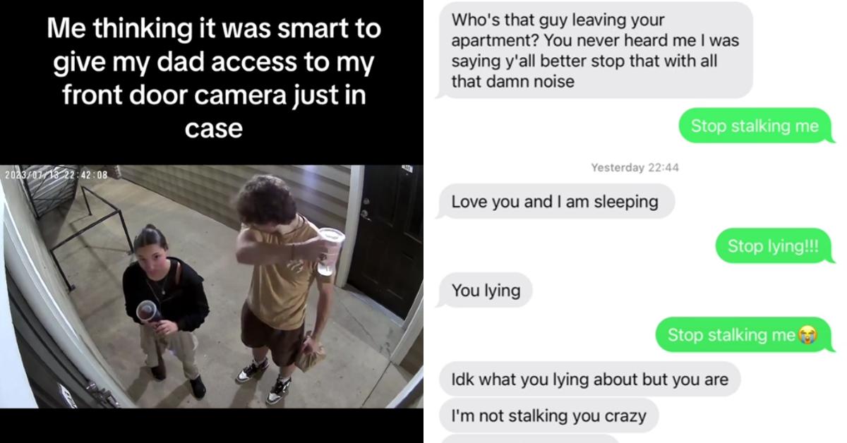 Woman Gives Dad Access to Security Camera, Brings Guy Home