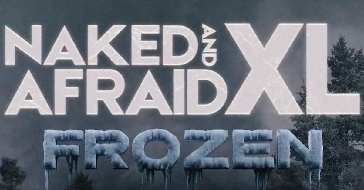 'Naked and Afraid XL: Frozen' banner