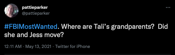 A tweet that reads "#FBIMostWatned. Where are Tali's grandparents? Did she and Jess move?"