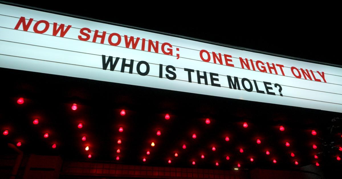 Season 2, Episode 4 of 'The Mole' features a movie theater showing a "movie" titled "Who Is The Mole?"