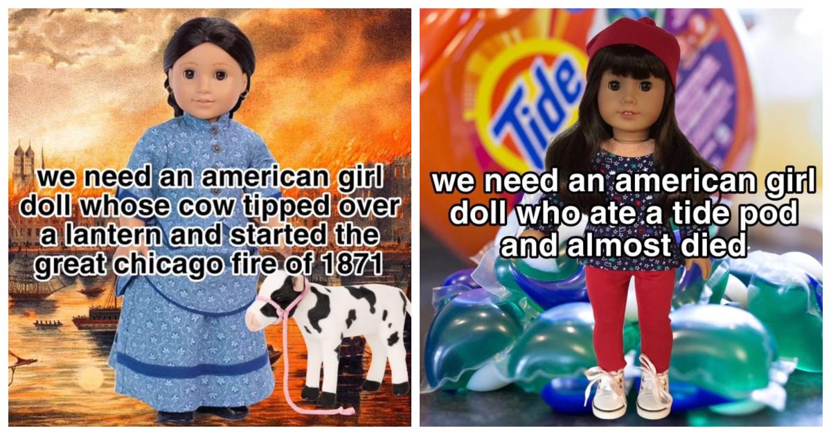 10 of the Best "We Need an American Girl Doll" Memes