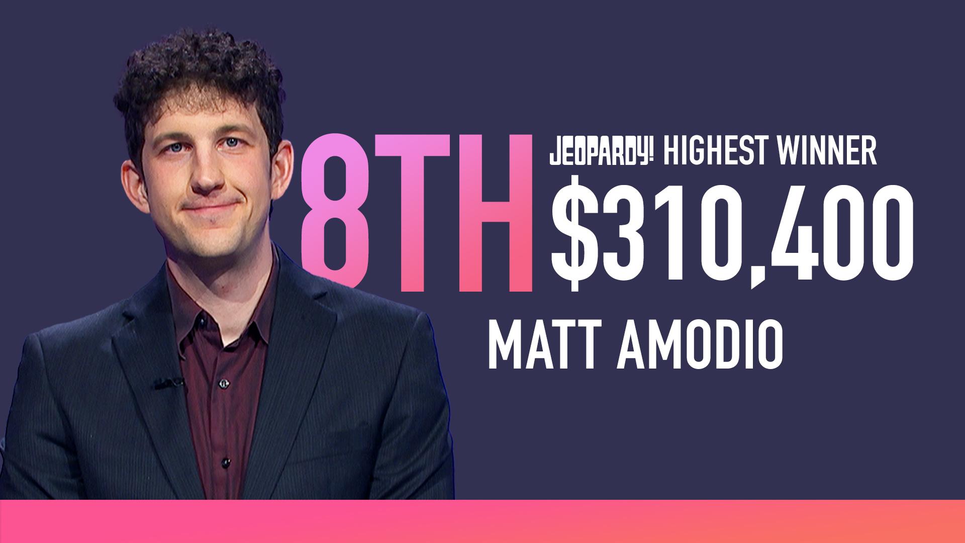 Matt Amodio's 'Jeopardy!' Winnings