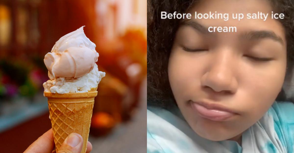 You Ll Be Shocked To Learn The Meaning Of The Viral Tiktok Phrase Salty Ice Cream Trendradars