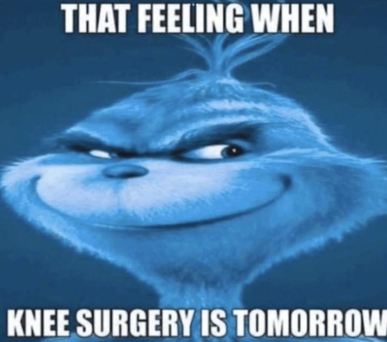 Knee surgery meme