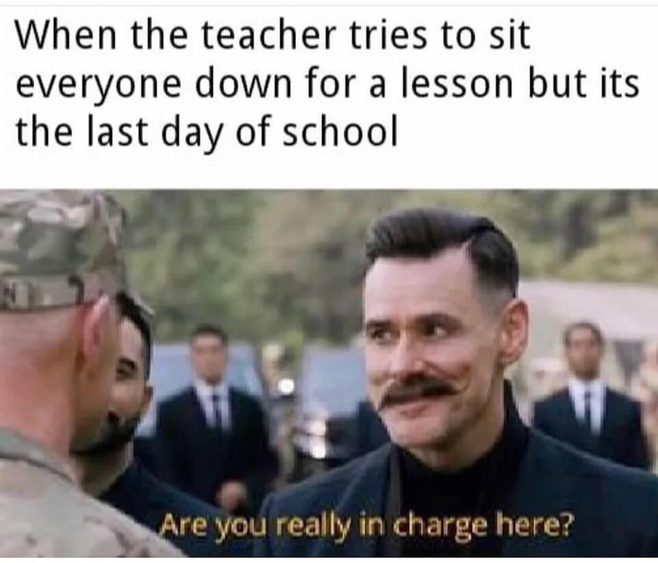 last day of school lesson meme