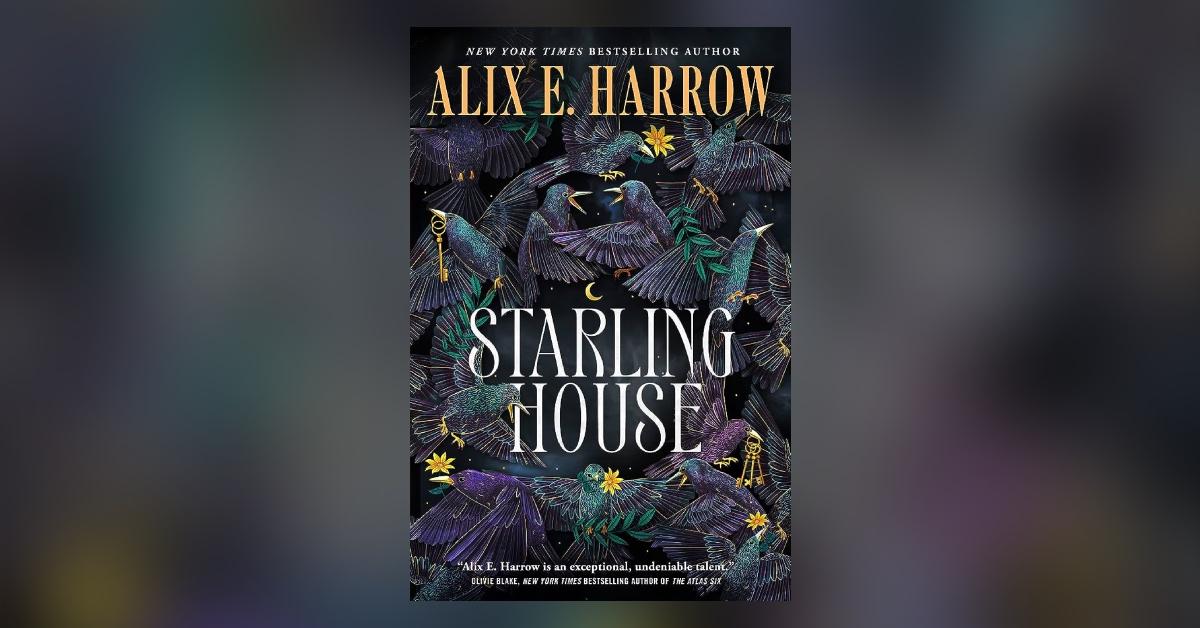 Starling House by Alix E. Harrow cover reveal (coming 31st October