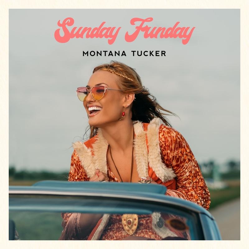 montana tucker sunday funday