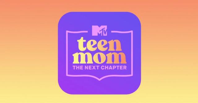 'Teen Mom: The Next Chapter'