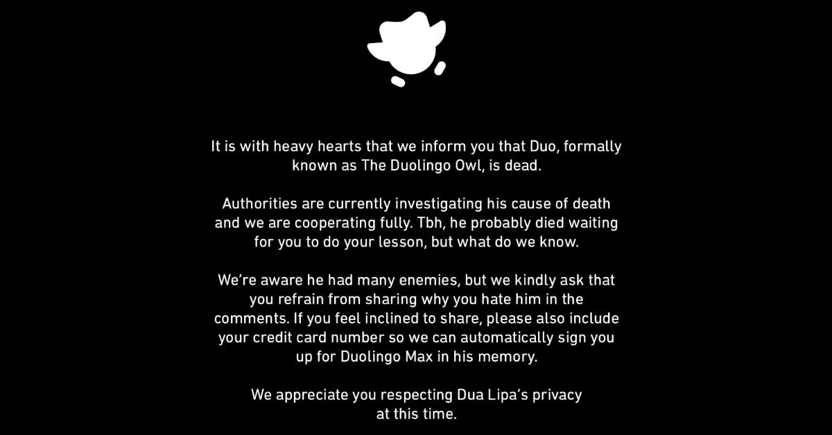 Duolingo announced that its owl mascot is dead.