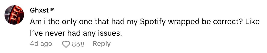 A comment on a viral TikTok supporting claims that Spotify Wrapped is inaccurate.