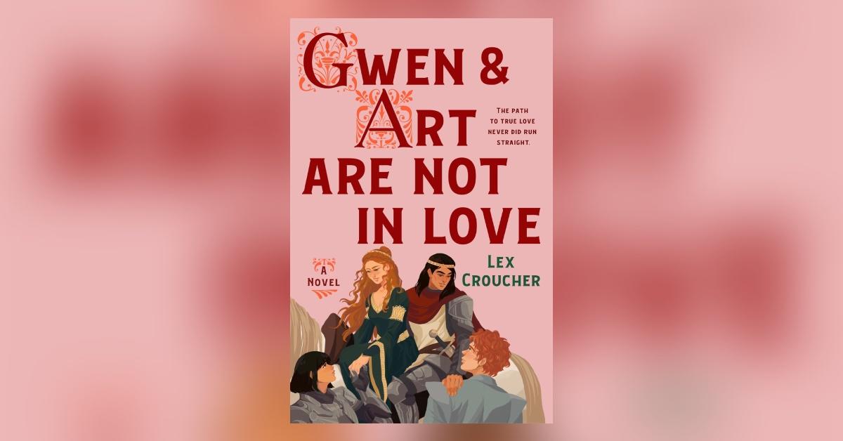 'Gwen & Art Are Not in Love: A Novel'