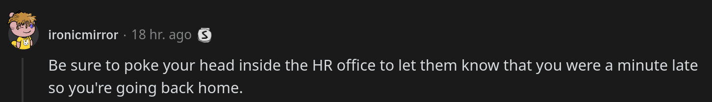 job notice  minute late equal to whole day