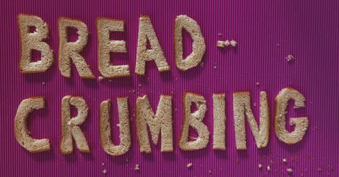 Breadcrumbing