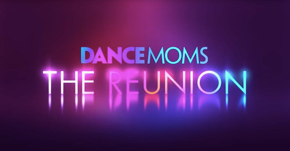 'Dance Moms: The Reunion' intro