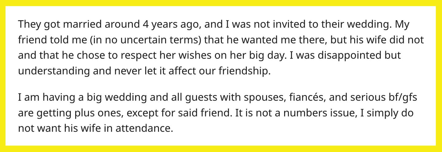 This Man Won't Invite His Friend's Wife To His Wedding