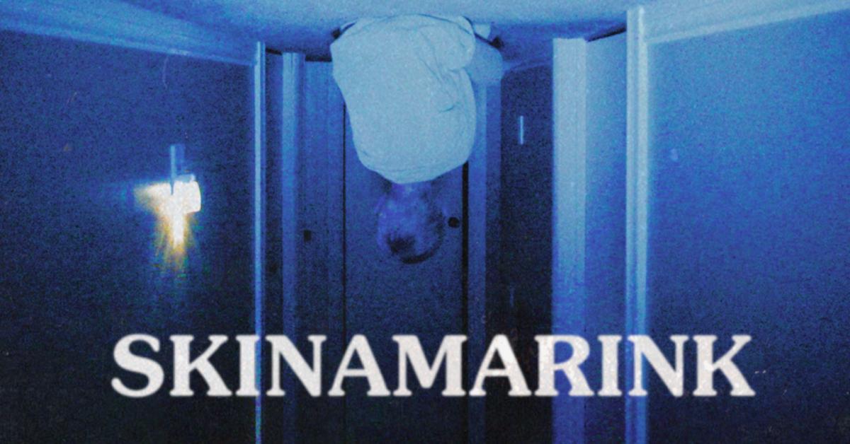 'Skinamarink'