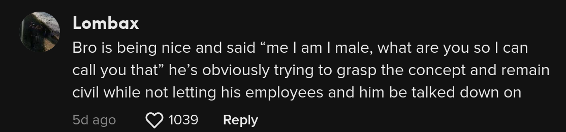 trans customer woke bullies employee