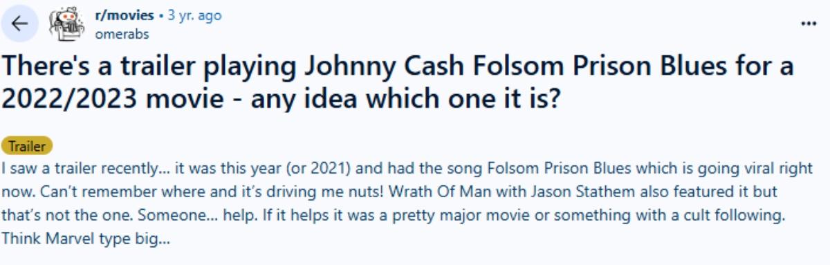 Reddit users debate which film trailer included a slowed-down version of Johnny Cash's "Folsom Prison Blues"