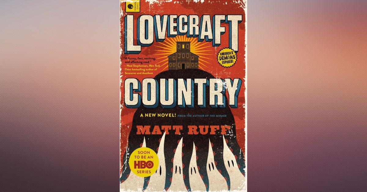 The cover of one of the best cosmic horror novels, 'Lovecraft County', by Matt Ruff