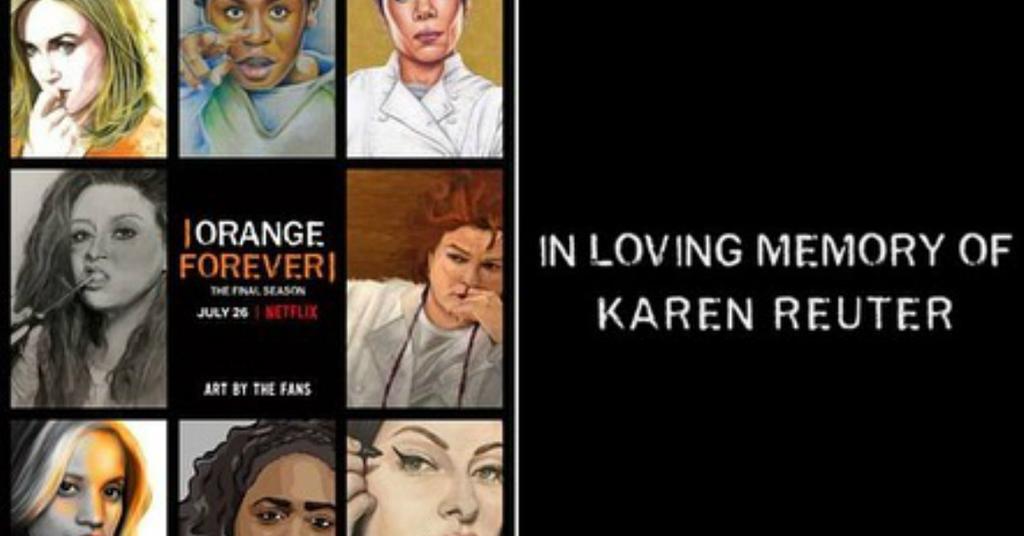 'Orange Is the New Black' Honors Karen Reuter With Episode Dedication