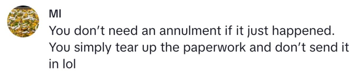 Comment on viral video of woman saying she annulled marriage after husband smashed cake in her face.